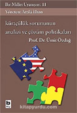 Ümit Özdağ - "Kürtçülük Sorununun Analizi ve Çözüm Politikaları" PDF