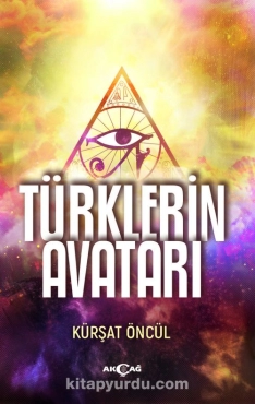 Kürşat Öncül - "Türklerin Avatarı" PDF