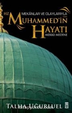 Talha Uğurluel - "Hz Muhammed'in Hayatı" PDF