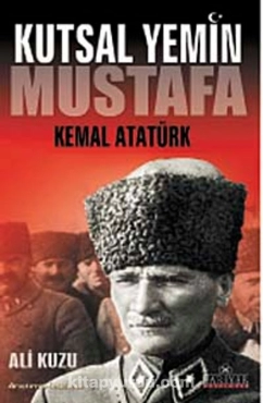 Ali Kuzu - "Kutsal Yemin Mustafa Kemal Atatürk" PDF