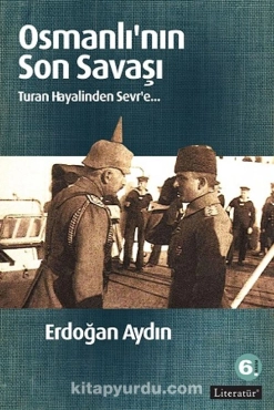 Erdoğan Aydın - "Osmanlı'nın Son Savaşı" PDF