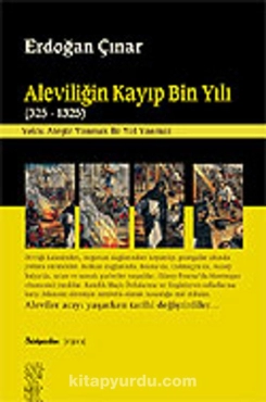 Erdoğan Çınar - "Aleviliğin Kayıp Bin Yılı 325-1325" PDF