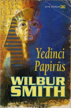 Wilbur Smith "Mısır Serisi  2 - Yedinci Papirus" PDF