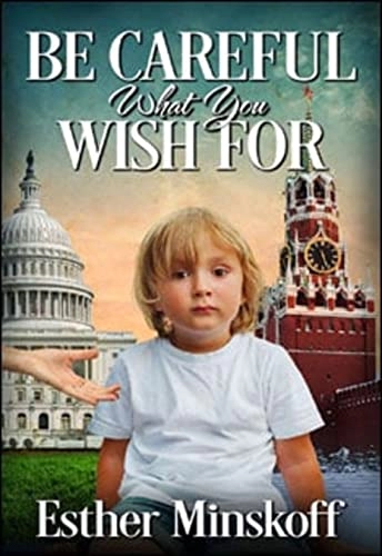 Esther Minskoff "Be Careful What You Wish For" PDF