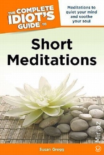 Susan Gregg "The Complete Idiot's Guide to Short Meditations" EPUB