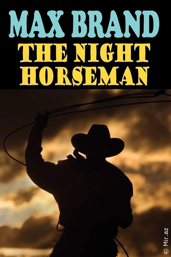 Max Brand "The Night Horseman" PDF