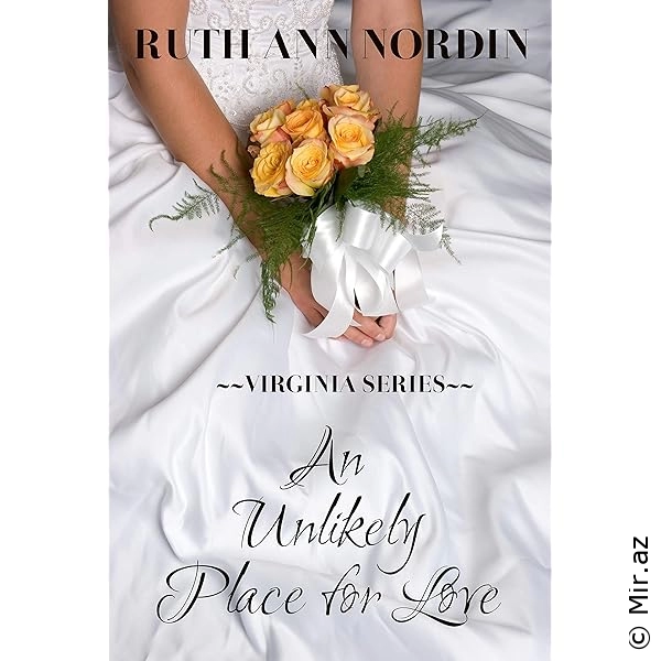 Ruth Ann Nordin "An Unlikely Place for Love" PDF