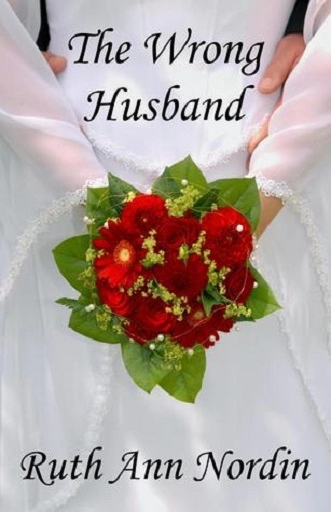 Ruth Ann Nordin "The Wrong Husband" PDF