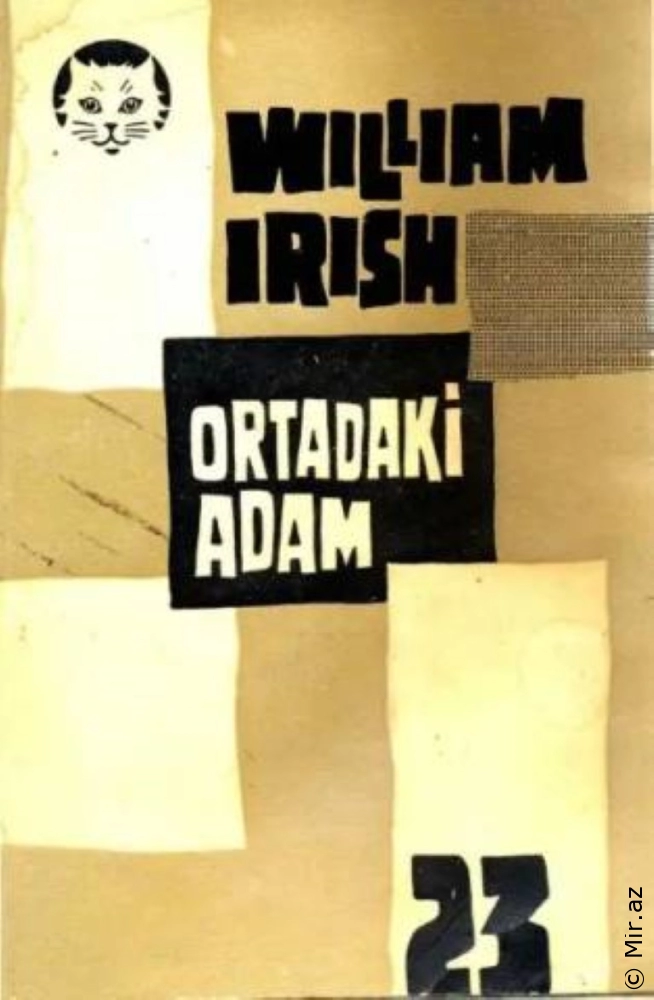 William Irish "AKBA Polisiye Romanlar Serisi 23-Ortadaki Adam" PDF