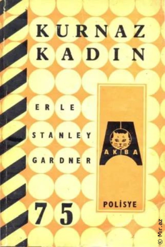 Erle Stanley Gardner "AKBA Polisiye Romanlar Serisi 75-Kurnaz Kadın" PDF