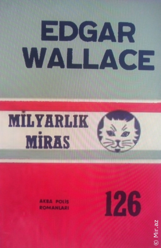 Edgar Wallace "AKBA Polisiye Romanlar Serisi 126-Milyarlık Miras" PDF