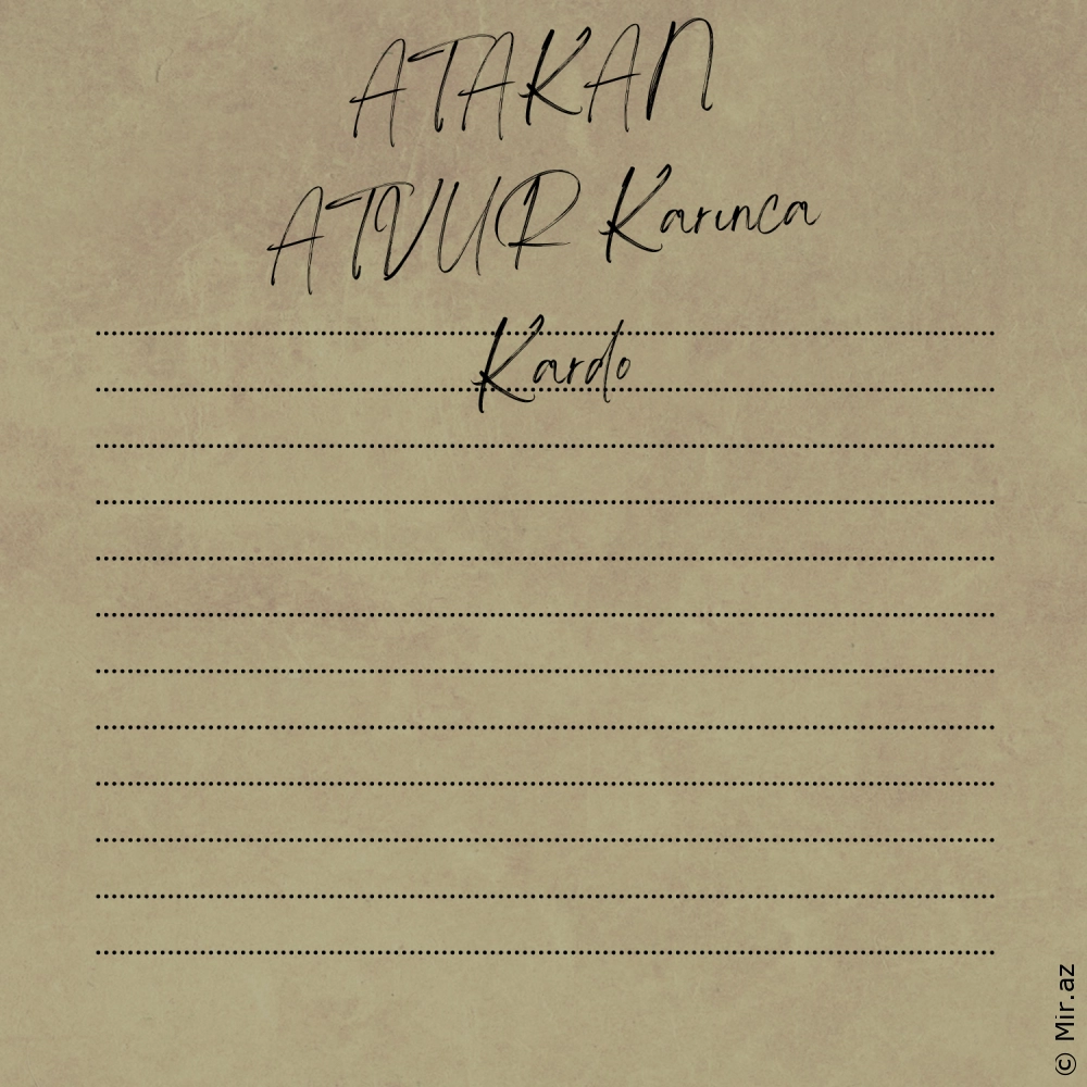 ATAKAN ATVUR - Karınca Kardo