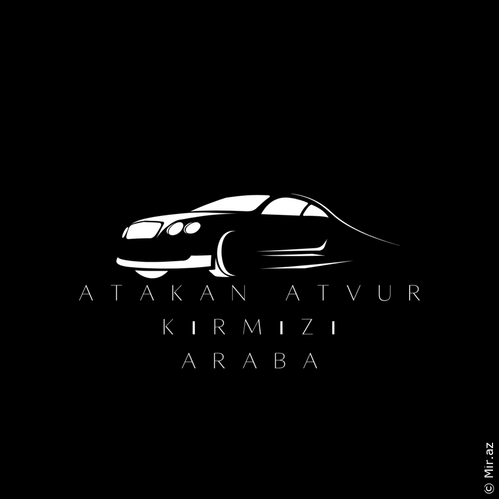 ATAKAN ATVUR - Kırmızı Araba