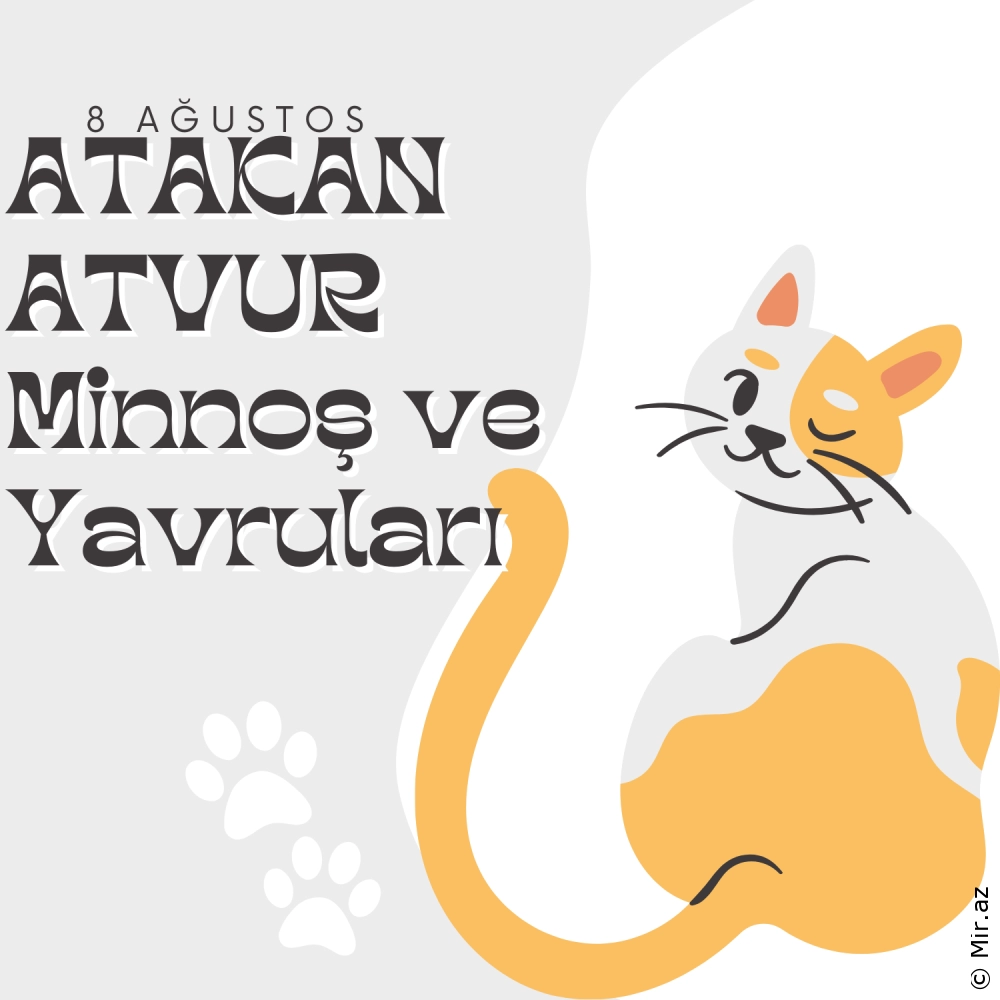 ATAKAN ATVUR - Minnoş ve Yavruları