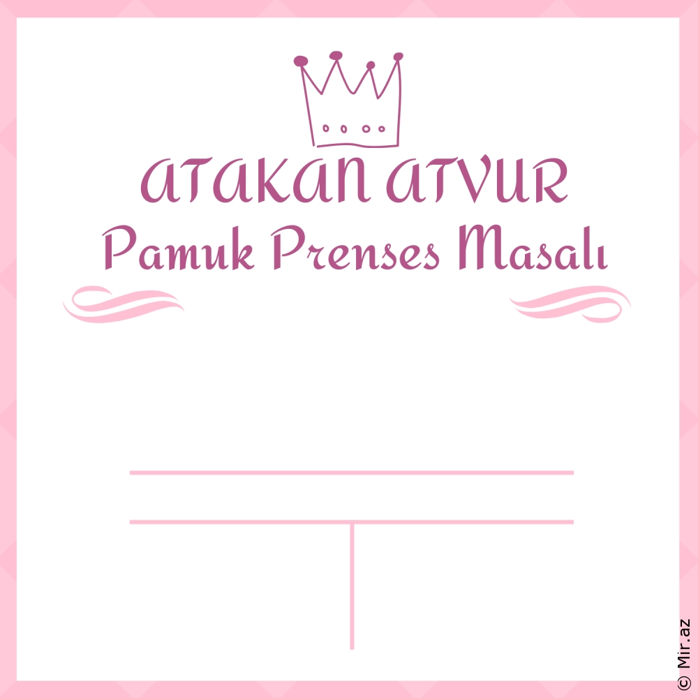 ATAKAN ATVUR - Pamuk Prenses Masalı