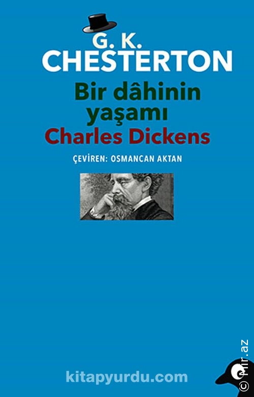 G. K. Chesterton "Bir Dâhinin Yaşamı Charles Dickens" PDF