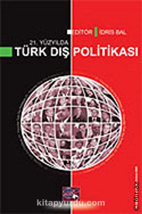 İdris Bal - "21. Yüzyılın Eşiğinde Türk Dış Politikası" PDF