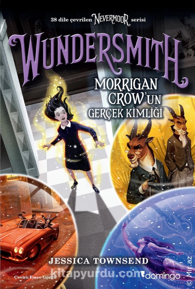 Jessica Townsend "Nevermoor Serisi 2 - Wundersmith: Morrigan Crovun Gerçek Kimliği" PDF
