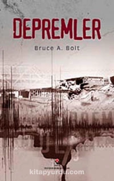 Bruce A. Bolt - "Depremler" PDF