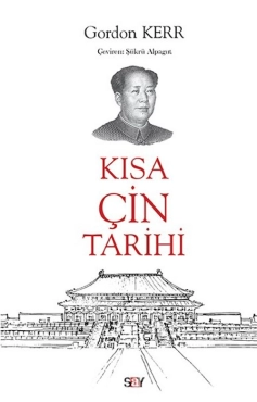 Gordon Kerr - "Kısa Çin Tarihi" PDF