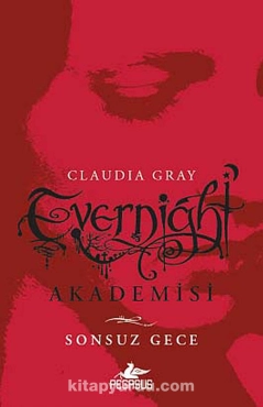 Cladia Gray "Evernight Akademisi 1 - Sonsuz Gece" PDF