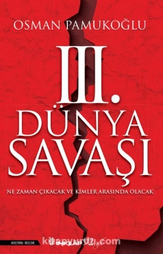 Osman Pamukoğlu - "III. Dünya Savaşı" PDF