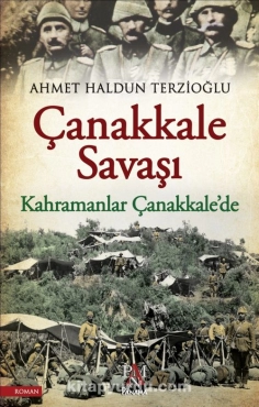 Ahmet Haldun Terzioğlu - "Kahramanlar Çanakkale'de" PDF