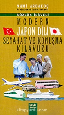 Nami Ardakoç --- "Modern Japon Dili Seyahat ve Konuşma Kılavuzu" PDF