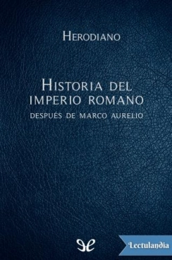 Herodiano "Historia del Imperio romano  después de Marco Aurelio" PDF