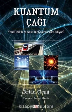 Brian Clegg - "Kuantum Çağı" PDF