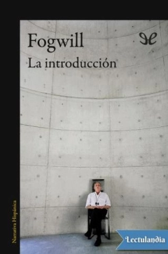Rodolfo Fogwill "La introducción" PDF