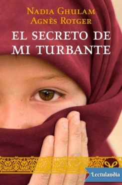 Angès Rotger, Nadia Ghulam "El secreto de mi turbante" PDF