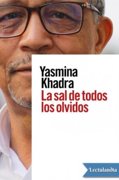 Yasmina Khadra "La sal de todos los olvidos" PDF