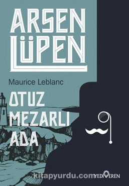 Maurice Leblanc "Arsen Lüpen - 30 Tabutlu Ada" PDF