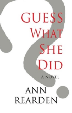 Ann Rearden "Guess What She Did?" PDF