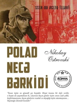 Nikolay Ostrovski "Polad Necə Bərkidi" PDF