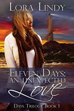 Lora Lindy "Eleven Days: An Unexpected Love" PDF