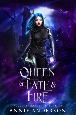 Annie Anderson "Queen of Fate and Fire 6" PDF