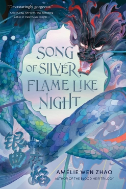 Amélie Wen Zhao "Song of Silver, Flame Like Night" PDF