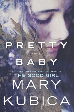 Mary Kubica "Pretty Baby" PDF