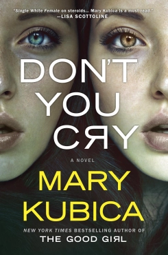 Mary Kubica "Don't you Cry" PDF