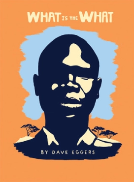 Dave Eggers "What is the what" PDF