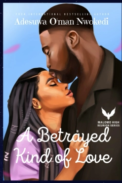 Adesuwa O'man Nwokedi "A Betrayed Kind of Love" PDF