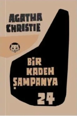 Agatha Christie "AKBA Polisiye Romanlar Serisi 24-Bir Kadeh Şampanya" PDF