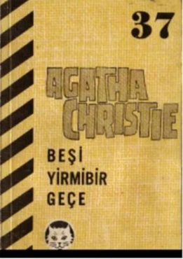Agatha Christie "AKBA Polisiye Romanlar Serisi 37-Beşi Yirmibir Geçe" PDF