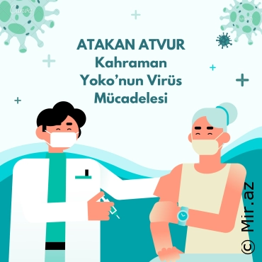 ATAKAN ATVUR - Kahraman Yoko’nun Virüs Mücadelesi