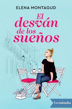Elena Montagud "El Desván de los sueños" PDF