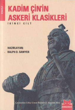 Ralph D. Sawyer "Kadim Çin'in Askeri Klasikleri 2.Cilt" PDF