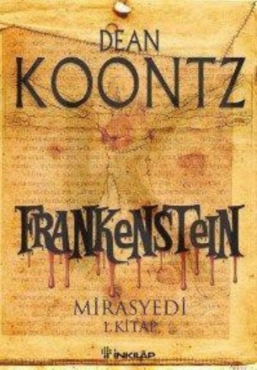 Dean R. Koontz "Frankenstein 1-Mirasyedi" PDF