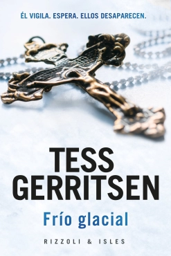 Tess Gerritsen "Frío glacial" PDF